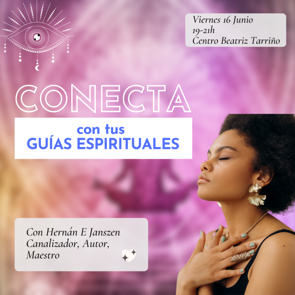 Conecta con tus Guías Espirituales. Academia Un Ser Zen. Hernan E Janszen