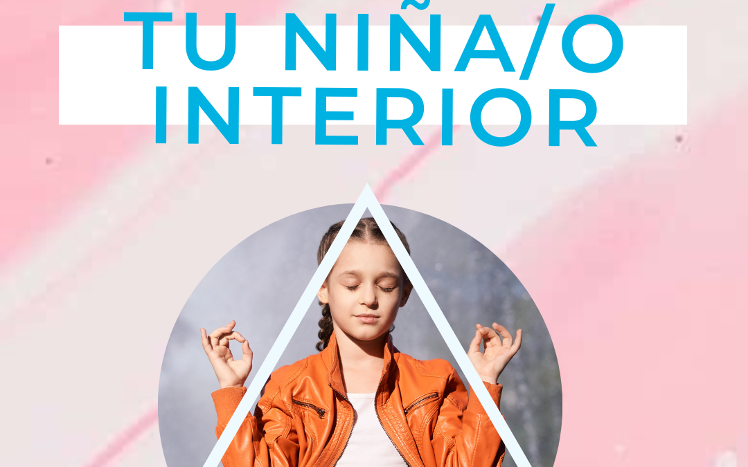 Meditaciones para el/la Niño Interior